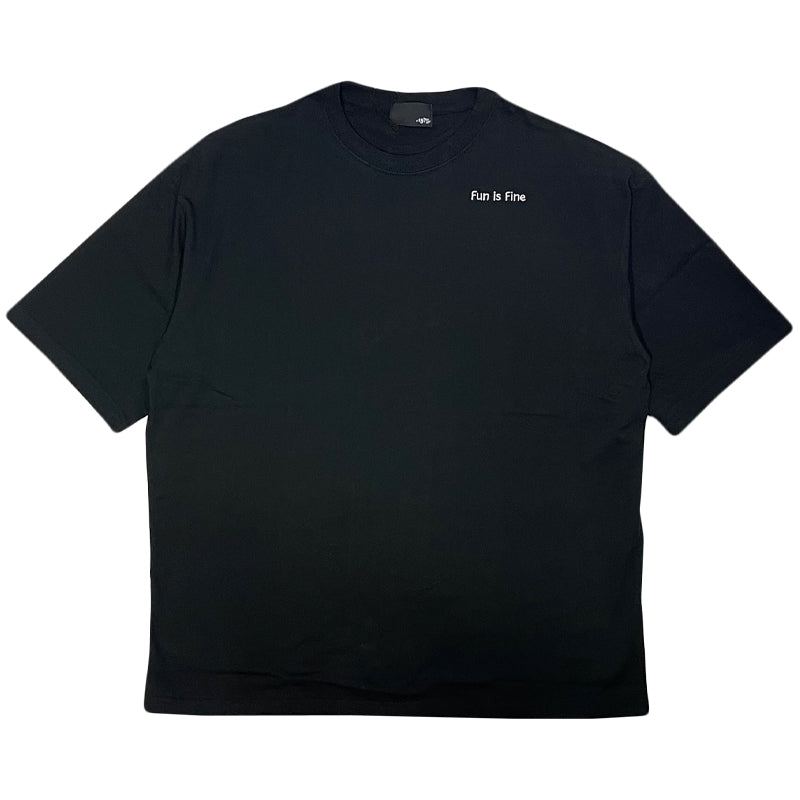 FUN IS FINE Tee