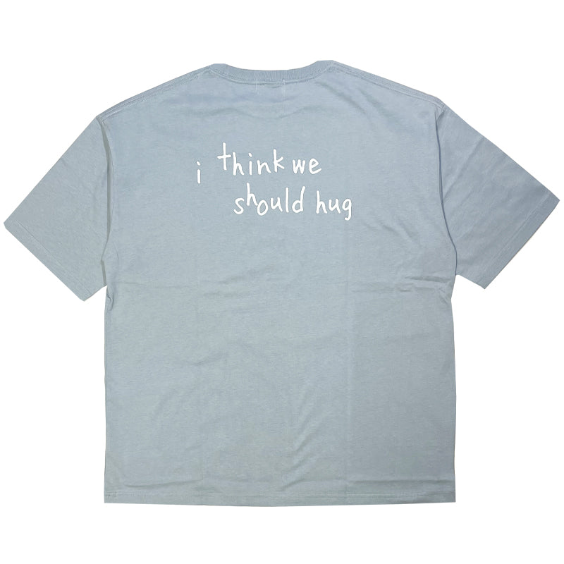 SHOULD HUG tee