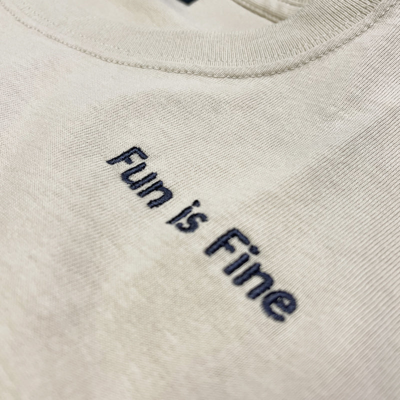 FUN IS FINE Tee