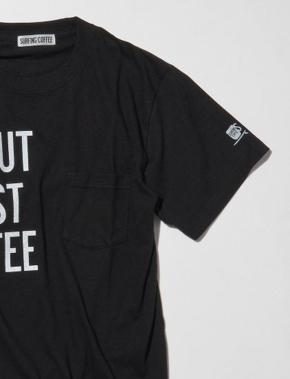 FIRST COFFEE Tee // Surfing Coffee